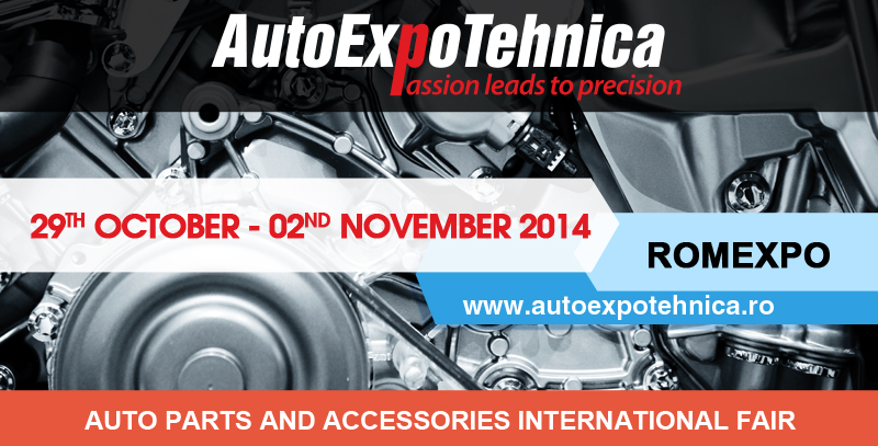AutoExpoTehnica 2014, Auto Part, Oct 29-Nov 2, Bucharest